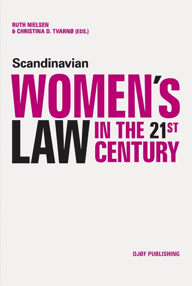 Scandinavian Womens Law in the 21st Century