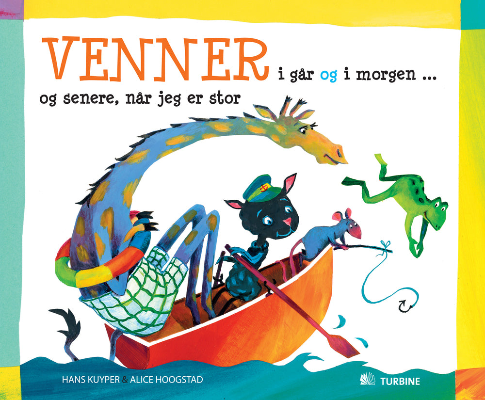 Venner i går og i morgen - og senere, når jeg er stor
