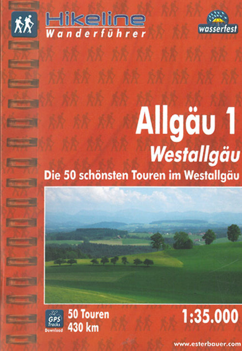 Allgäu 1: Westallgäu: Die 50 schönsten Touren im Westallgäu