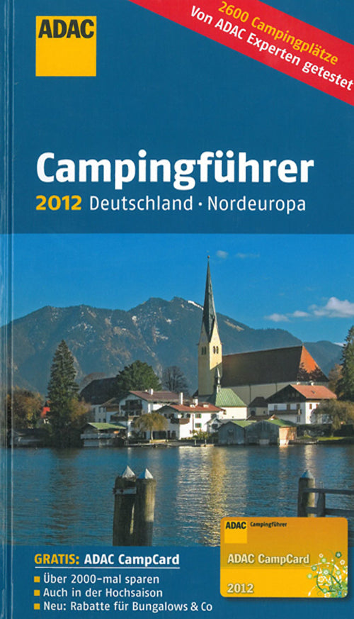 ADAC Camping Caravaning Führer 2012: Deutschland Nordeuropa