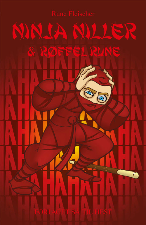 Ninja Niller & Røffel Rune
