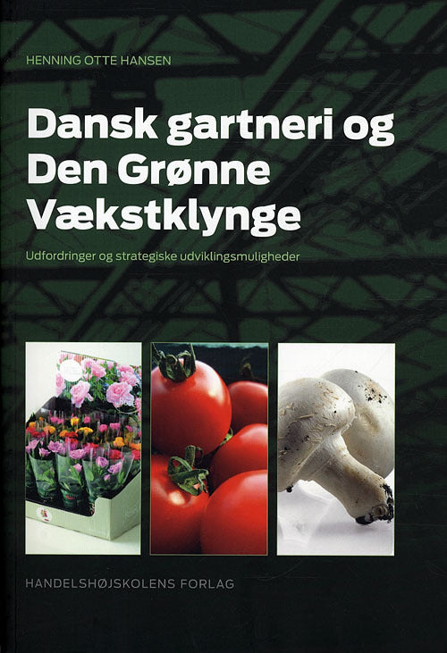 Dansk gartneri og Den grønne Vækstklynge