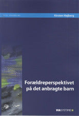 Forældreperspektivet på det anbragte barn