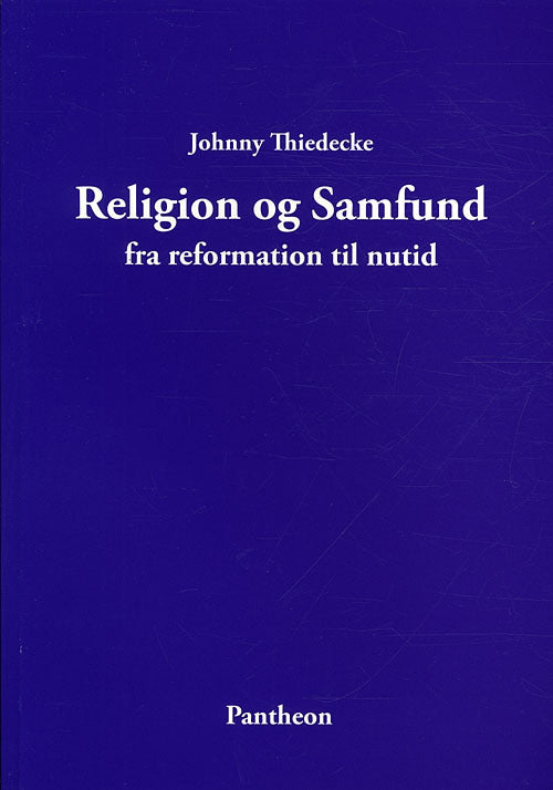 Religion og Samfund fra reformation til nutid