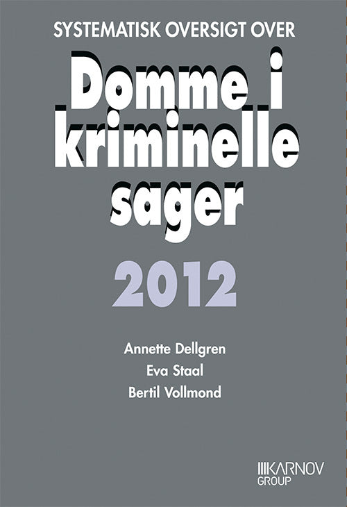Systematisk oversigt over Domme i kriminelle sager 2012