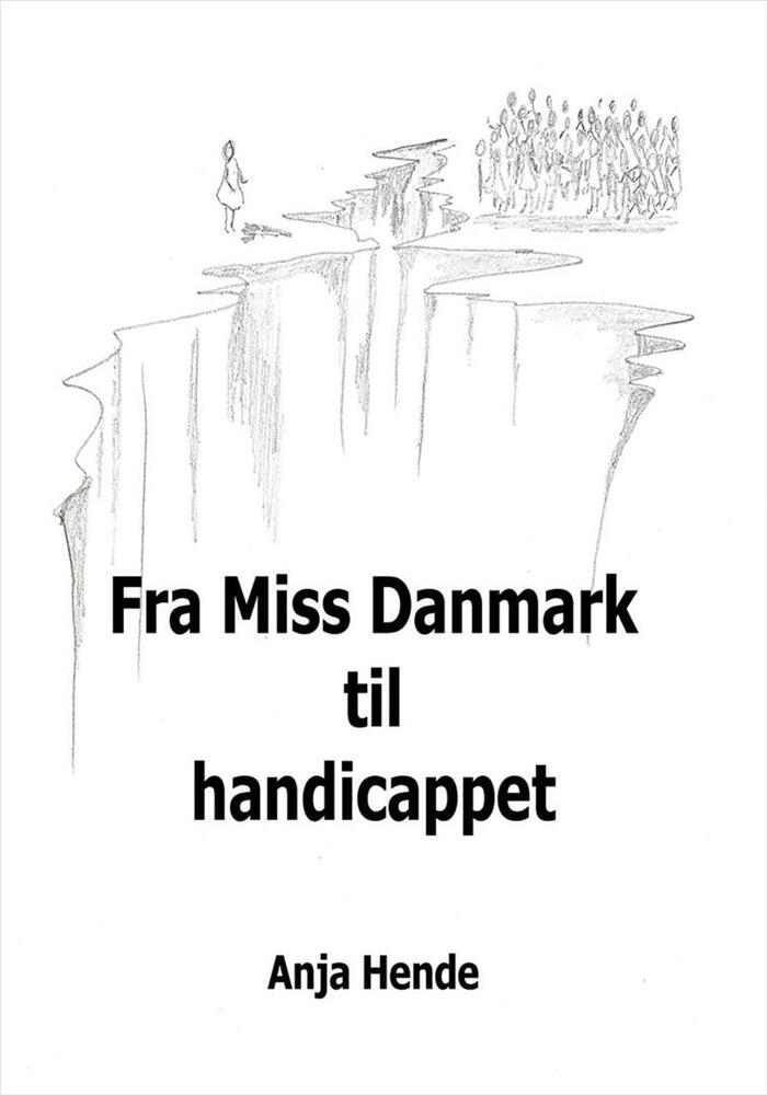 Fra Miss Danmark til handicappet
