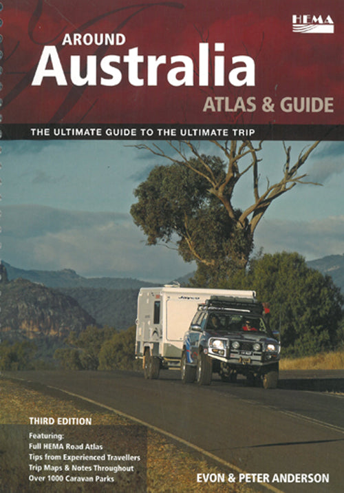 Around Australia Atlas & Guide: The Ultimate Guide to the Ultimate Trip