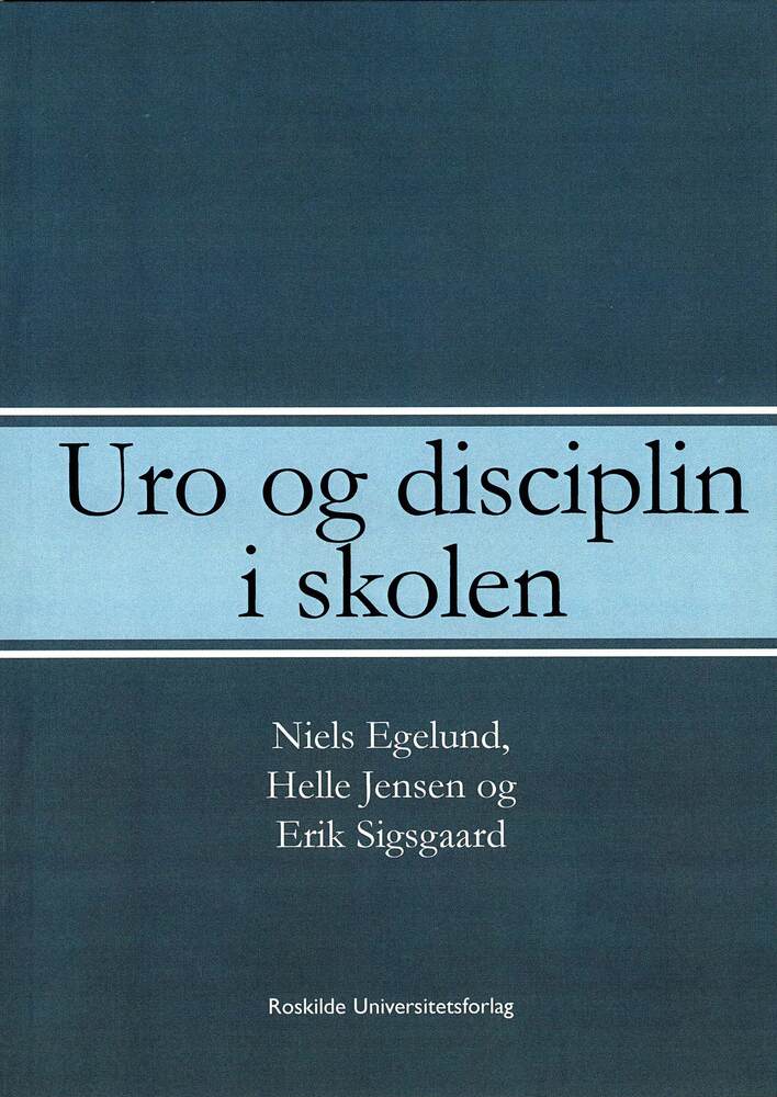 Uro og disciplin i skolen