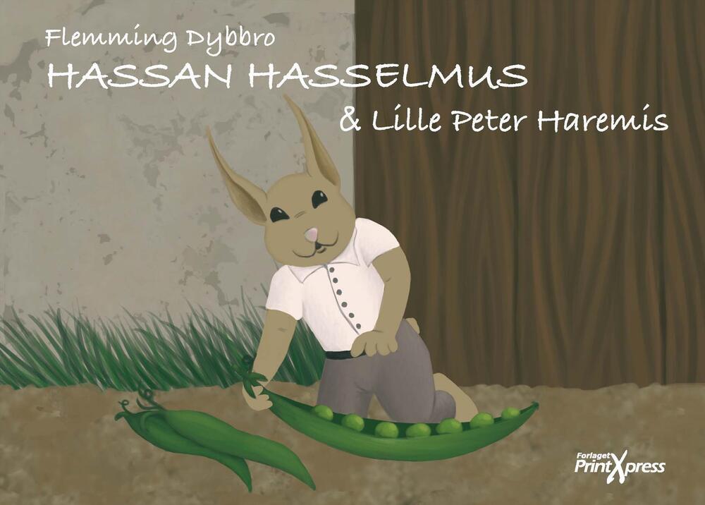 Hassan Hasselmus & Lille Peter Haremis