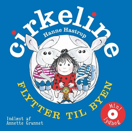 Cirkeline flytter til byen