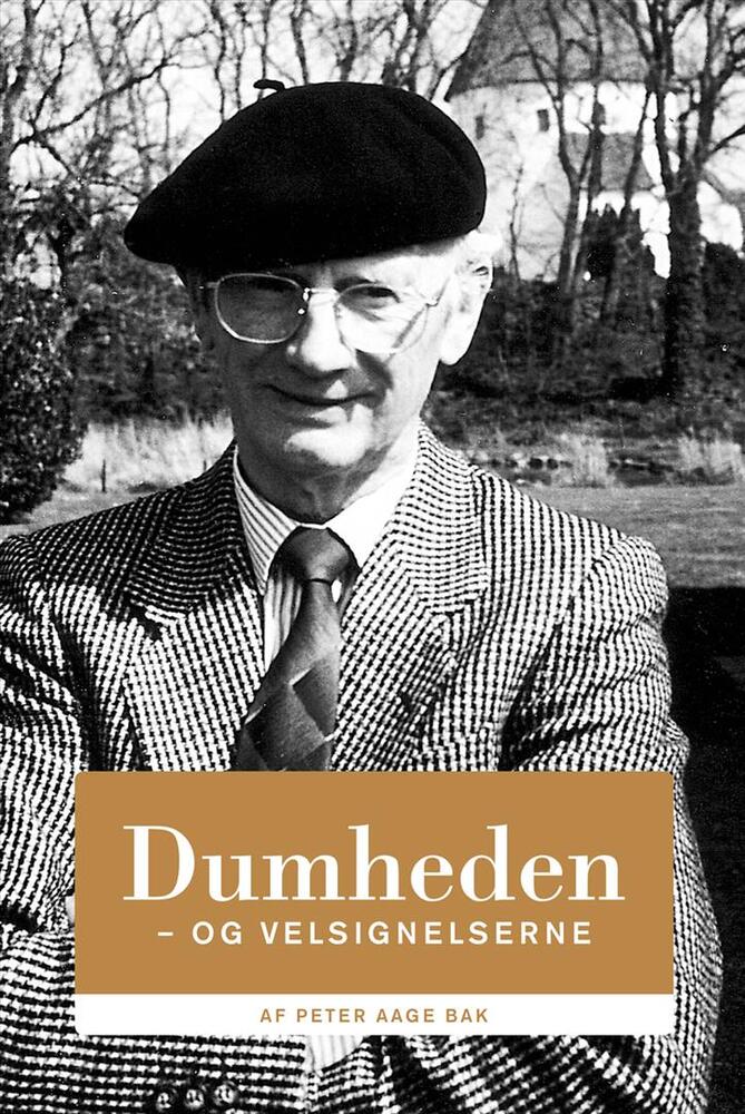 Dumheden - og velsignelserne