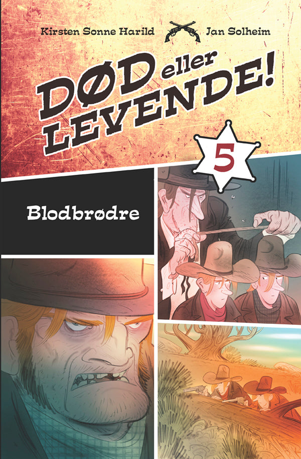 Død eller levende! Blodbrødre