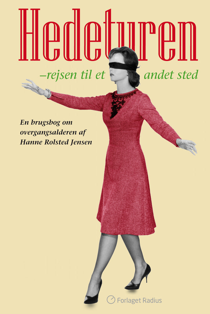 Hedeturen - rejsen til et andet sted