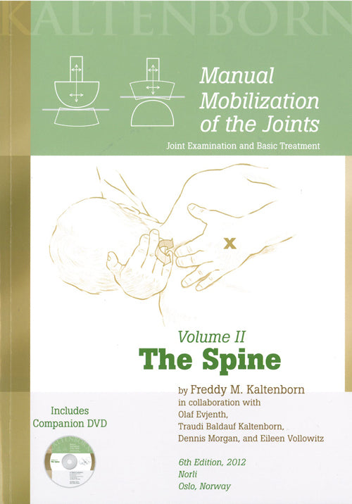 Manual mobilization of the joints II : the spine
