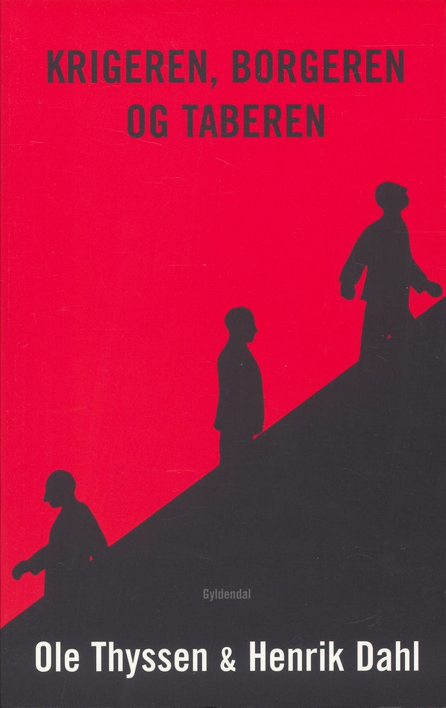Krigeren, Borgeren og Taberen