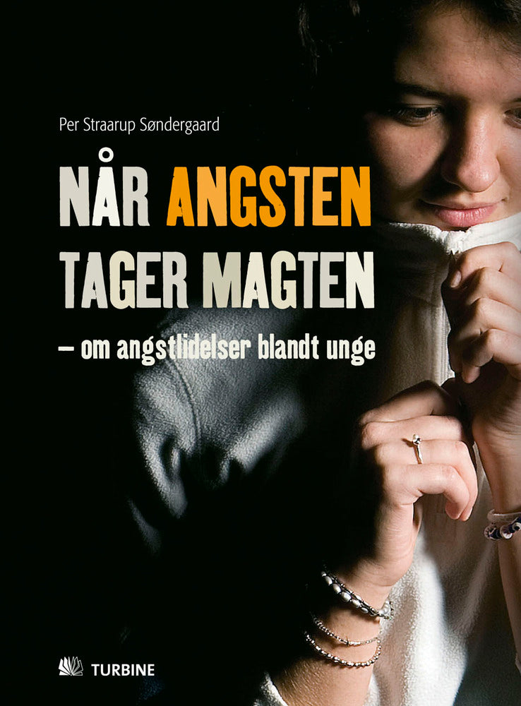 Når angsten tager magten