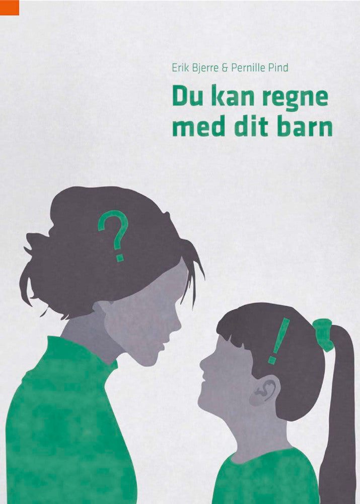Du kan regne med dit barn