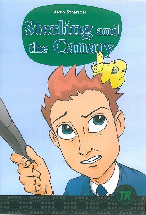 Sterling and the Canary, TR 2