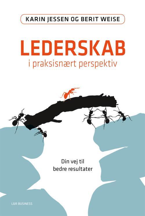 Lederskab i praksisnært perspektiv