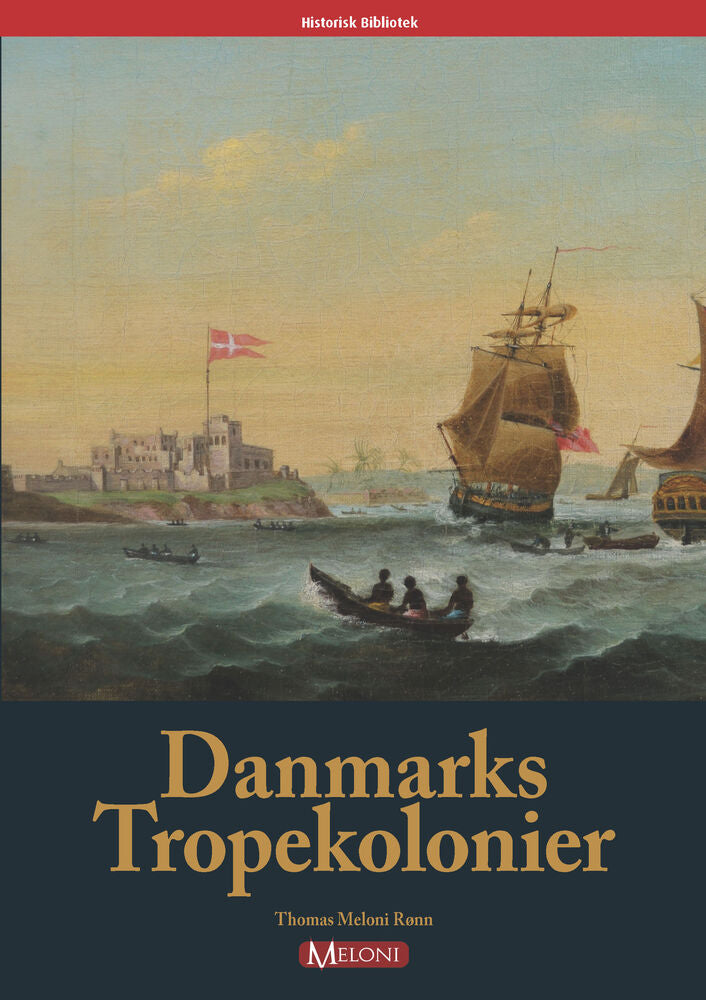 Danmarks tropekolonier