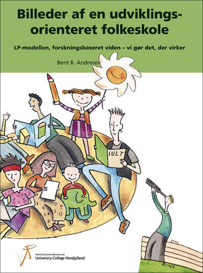 Billeder af en udviklingsorienteret folkeskole