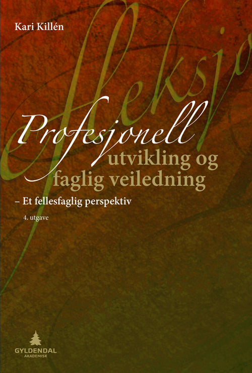 Profesjonell utvikling og faglig veiledning
