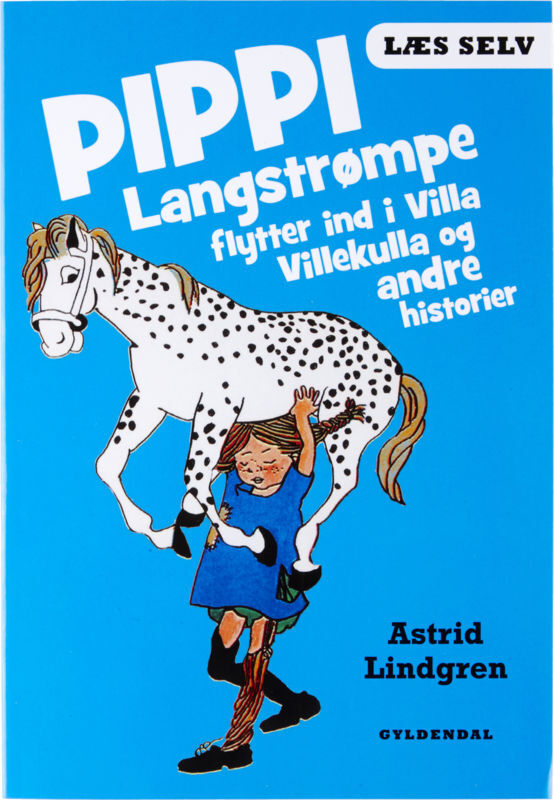 Pippi Langstrømpe flytter ind i Villa Villekulla og andre historier