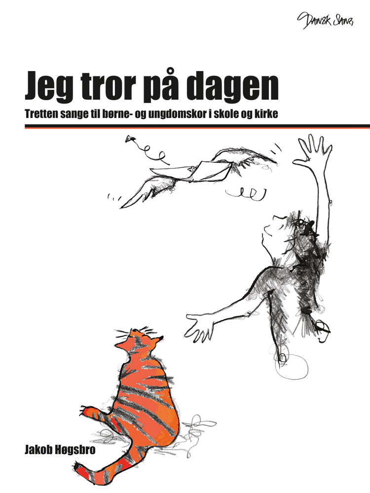 Jeg tror på dagen