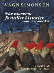 Når nisserne fortæller historier - om os mennesker