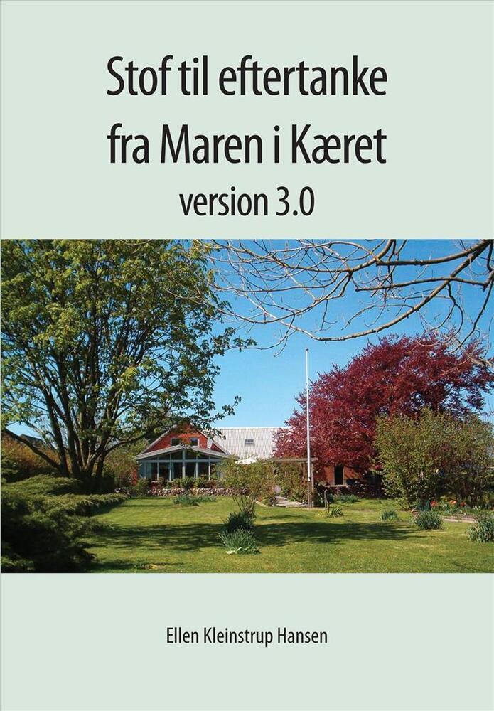 Stof til eftertanke fra Maren i Kæret, version 3.0