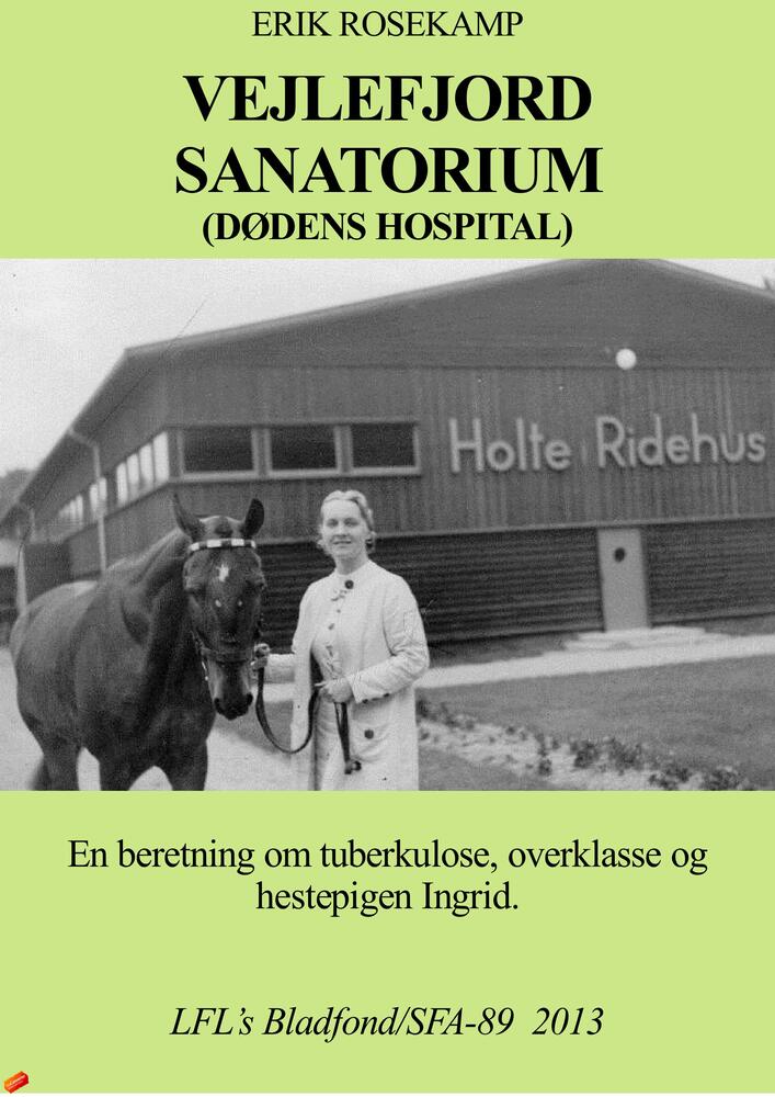 Vejlefjord Sanatorium (Dødens Hospital)