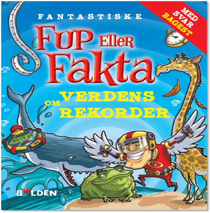 Fantastiske fup eller fakta om VERDENSREKORDER