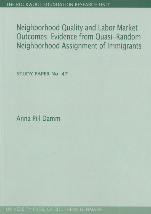 Neighborhood Quality and Labor Market Outcomes
