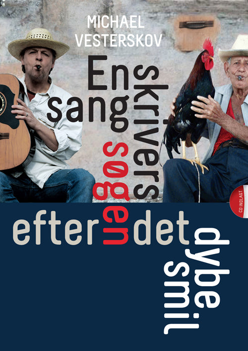 En sangskrivers søgen efter det dybe smil