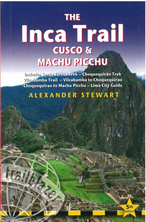 The Inca Trail, Cusco & Machu Picchu