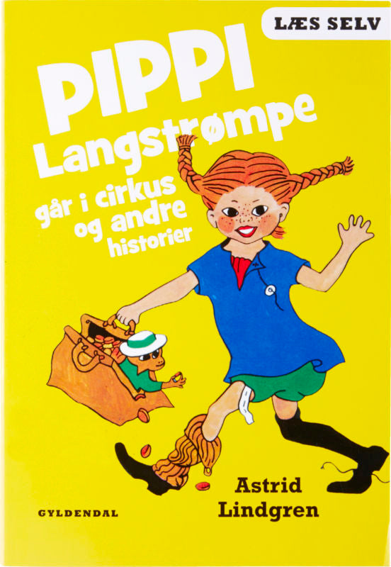 Pippi Langstrømpe går i cirkus og andre historier