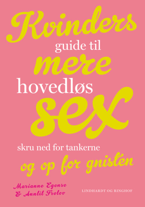Kvinders guide til mere hovedløs sex, sc.