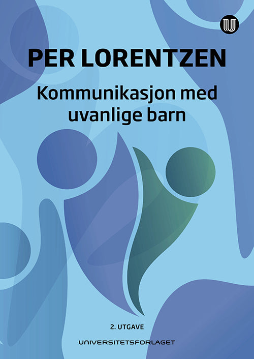 Kommunikasjon med uvanlige barn (2.utg.)