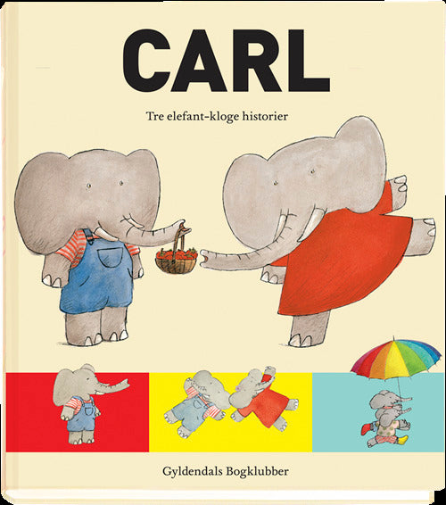 Carl - Tre elefant-kloge historier