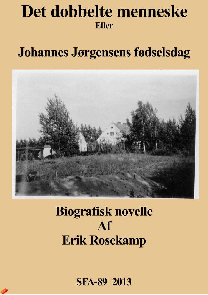 Det dobbelte menneske eller Johannes Jørgensens fødselsdag