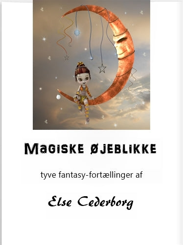 MAGISKE ØJEBLIKKE