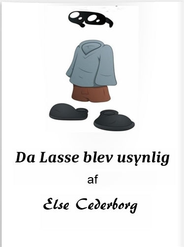 DA LASSE BLEV USYNLIG