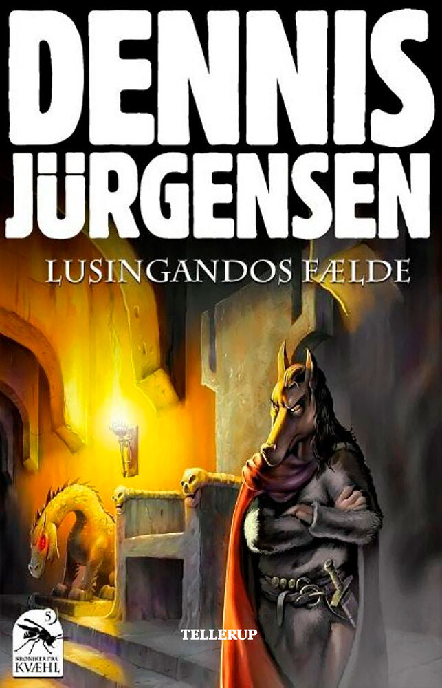 Krøniker fra Kvæhl #5: Lusingandos fælde