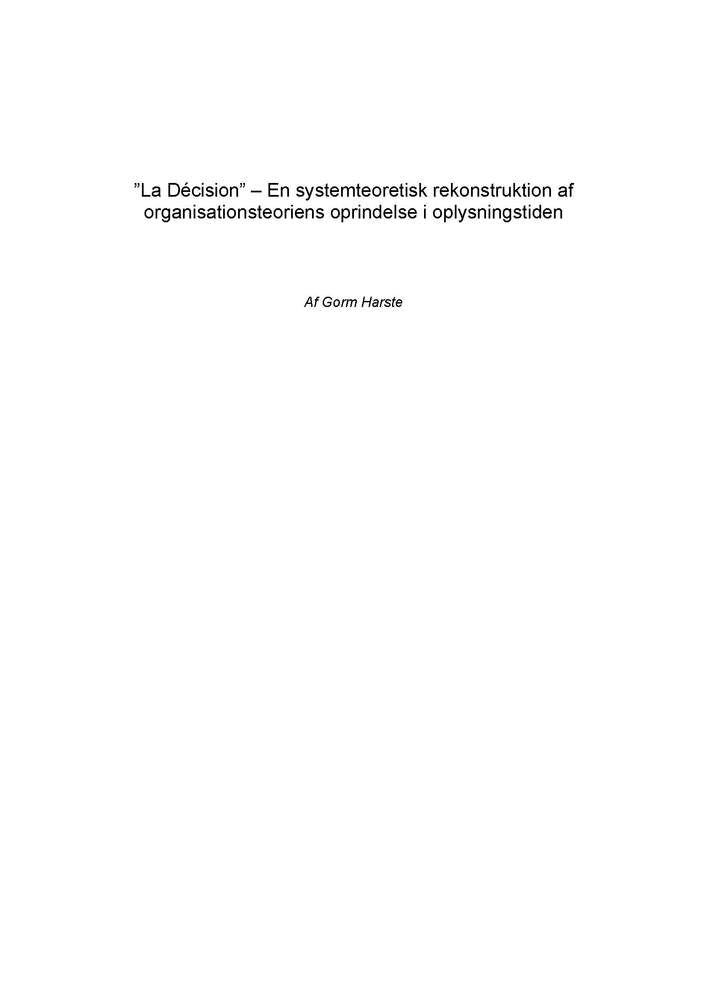 "La Décision" - en systemteoretisk rekonstruktion af organisationsteoriens oprindelse i oplysningstiden
