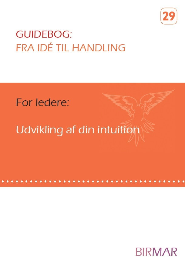 Udvikling af din intuition
