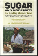 Sugar And Modernity in Latin America