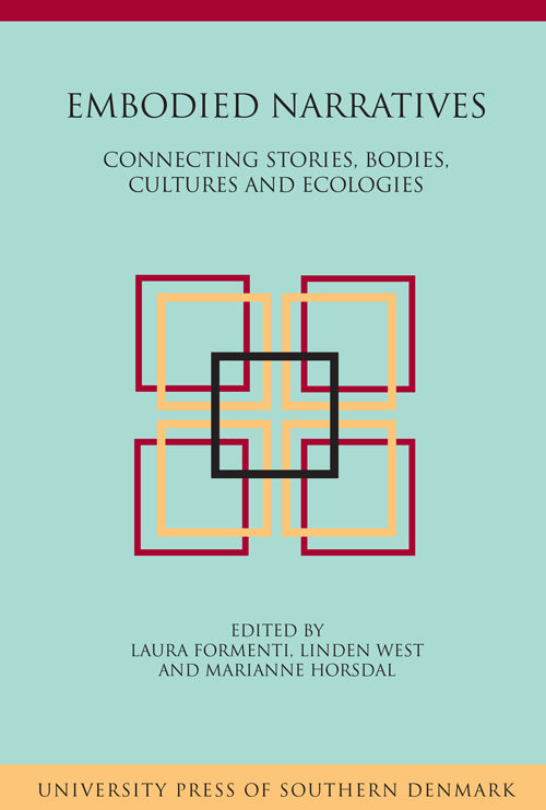 Embodied narratives