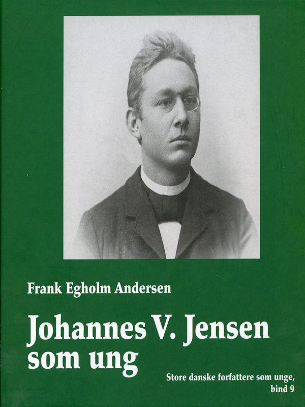 Johannes V. Jensen som ung