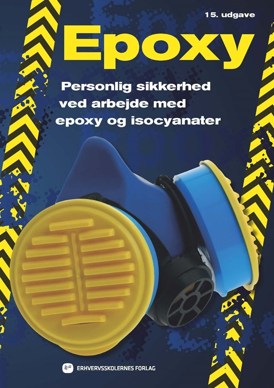 Personlig sikkerhed ved arbejde med epoxyharpikser og isocyanater
