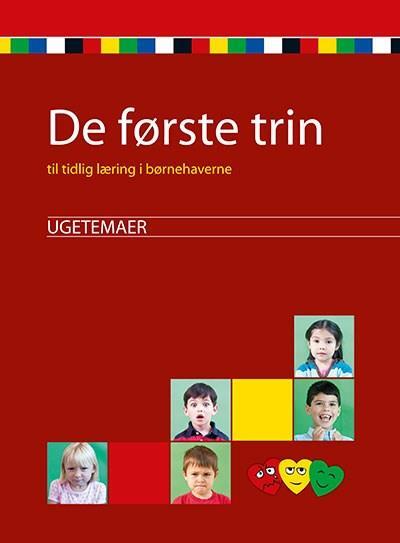 De første trin i tidlig læring i børnehaven, ugetemaer